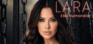 Lara’dan Yeni Tekli: “Eski Numaralar” Lara’dan Yeni Tekli: “Eski Numaralar”